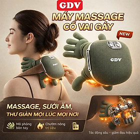 Máy Massage Cổ Vai Gáy GDV Mô Phỏng Bàn Tay Người Kết Hợp Chườm Ấm, Mát Xa Trị Liệu Giảm Đau Mỏi Cơ - Hàng Chính Hãng