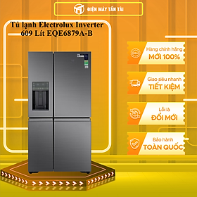 Tủ lạnh Inverter 609 lít Electrolux EQE6879A-B UltimateTaste 900- Hàng chính hãng (chỉ giao HCM)