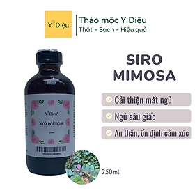 Siro Thảo mộc Cải thiện mất ngủ, giúp ngủ sâu giấc - An thần và ổn định cảm xúc, Siro Mimosa Y Diệu - Lọ 250ml