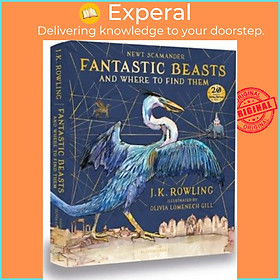 Sách - Fantastic Beasts and Where to Find Them : Illustrated Edition by J.K. Rowling (UK edition, hardcover)