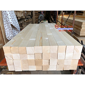  - Thanh gỗ thông vuông 5cm x 5cm x dài 1m x láng mịn 4 mặt