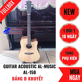 Đàn Guitar Acoustic AL 150 + Tặng Kèm Bộ Phụ Kiện 6 Món