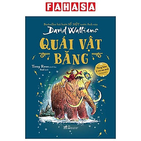 Hình ảnh Bestseller Hài Hước Số Một Nước Anh Của David Walliams - Quái Vật Băng