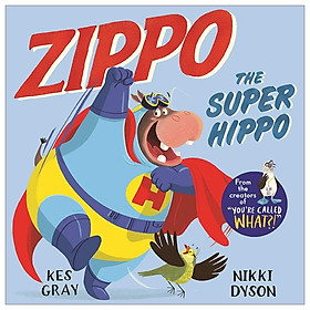 [Download Sách] Zippo The Super Hippo