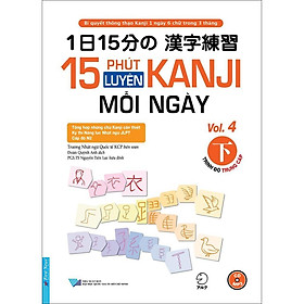 15 Phút Luyện Kanji Mỗi Ngày Vol.4 + CD - Bản Quyền