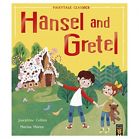 Hansel And Gretel (Fairy Tale Classics)