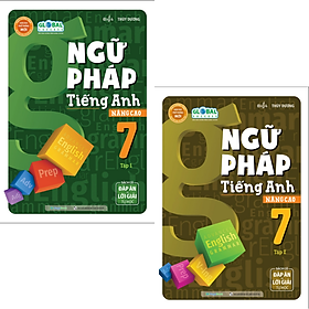 Sách - Ngữ Pháp Tiếng Anh Nâng Cao Lớp 7 - Tập 1 + 2 (MG)
