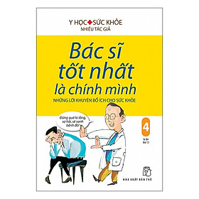 Download sách Bác Sĩ Tốt Nhất Là Chính Mình (Tập 4)