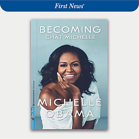 Becoming - Chất Michelle (Bìa Mềm)