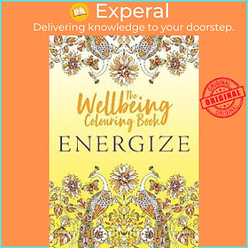 Sách - The Wellbeing Colouring Book: Energize by Michael O'Mara Books (UK edition, paperback)