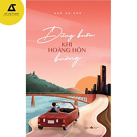 Sách - Đừng Buồn Khi Hoàng Hôn Buông