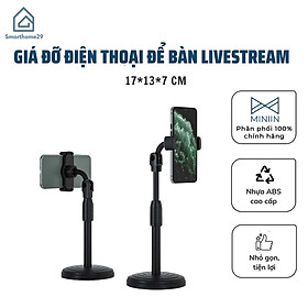 Giá Đỡ Điện Thoại Để Bàn Kẹp Điện Thoại Livestream Kẹp Chắc Chắn Ổn Định Xoay 360 Độ Dùng Để Xem Phim, Ghi Hình Đa Năng- Chính Hãng MINIIN