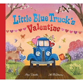 Sách - Little Blue Truck's Valentine by Alice Schertle (US edition, hardcover)