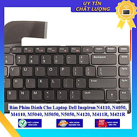 Bàn Phím dùng cho Laptop Dell Inspiron N4110 N4050 M4110 M5040 M5050 N5050 N4120 M411R M421R - Hàng Nhập Khẩu New Seal