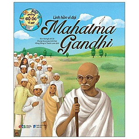 Download sách Những Bộ Óc Vĩ Đại - Linh Hồn Vĩ Đại Mahatma Gandhi