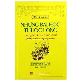 Những Bài Học Thuộc Lòng - Tân Quốc Văn Giáo Khoa Thư (Tái Bản 2019)