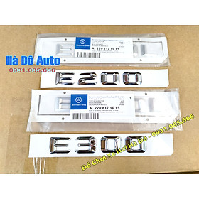 Chữ Nổi E 200 E 300 - Tem Chữ E 200 E 300 Dán Sau Xe Mercedes E ( Chuẩn Hãng )