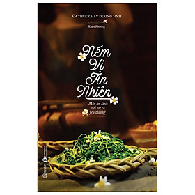 Nếm Vị An Nhiên: Món An Lành Với Tất Cả Yêu Thương - Hà Nhi
