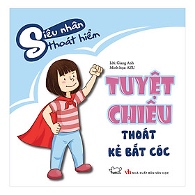 Download sách Tuyệt Chiêu Thoát Kẻ Bắt Cóc (Tái Bản)