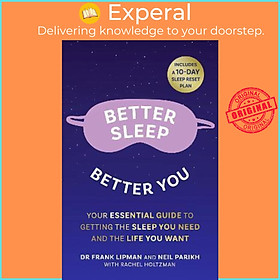 Sách - Better Sleep, Better You : Your No Stress Guide for Getting t by Frank Lipman Neil Parikh (UK edition, paperback)
