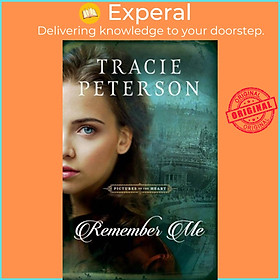 Sách - Remember Me by Tracie Peterson (UK edition, paperback)