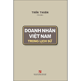 [Download Sách] Doanh Nhân Việt Nam Trong Lịch Sử