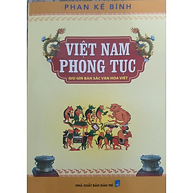 Việt Nam Phong Tục -  Tái Bản 2022