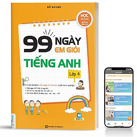 Sách - 99 ngày em giỏi tiếng Anh lớp 4 ( tặng kèm bookmark sáng tạo )