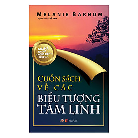 [Download Sách] Cuốn Sách Về Các Biểu Tượng Tâm Linh