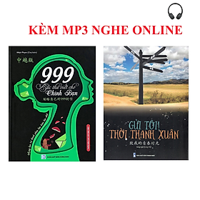 Combo 2 sách 999 bức thư viết cho chính mình song ngữ Trung việt có phiên âm MP3 nghe+ gởi tôi thời thanh xuân song ngữ Trung việt có phiên âm có mp3 nghe+DVD tài liệu