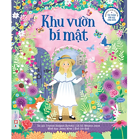 Phiên Bản Kể Lại Đầy Lôi Cuốn Của Tác Phẩm Văn Học Kinh Điển - Khu Vườn Bí Mật