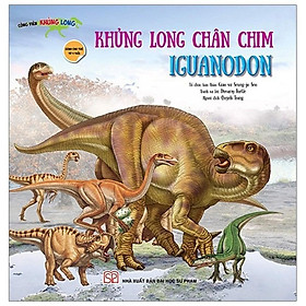 Sách Công Viên Khủng Long - Khủng Long Chân Chim - Jguanodon - Bản Quyền