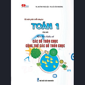 Em Tìm Hiểu Về: Các Số Tròn Chục Cộng Trừ Các Số Tròn Chục môn Toán 1