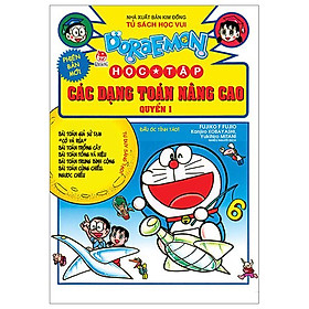 Doraemon Học Tập - Các Dạng Toán Nâng Cao - Quyển 1 (Tái Bản 2024)
