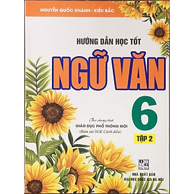 Hình ảnh sách ￼Sách - Hướng dẫn học tốt ngữ văn 6 (tập 2)