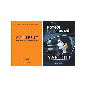 Combo Manifest - 7 Bước Để Thay Đổi Cuộc Đời Bạn Mãi Mãi + Một Đời Được Mất (Bộ 2 Cuốn) - AZ