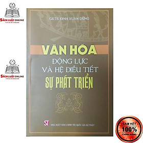 Sách – Văn hóa động lực và hệ điều tiết sự phát triển