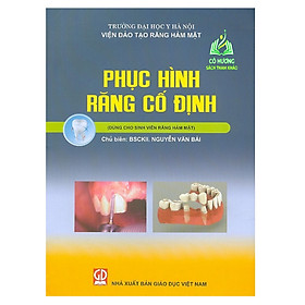 Hình ảnh Sách - Phục Hình Răng Cố Định Dùng cho Sinh viên Răng Hàm Mặt (DN)