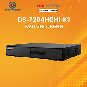 Đầu Ghi Hình Hikvision 4 Kênh DS-7204HGHI-K1 Turbo HD 4.0 DVR Vỏ Sắt - Hàng chính hãng