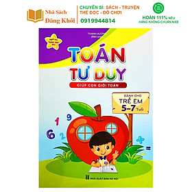 Sách - Toán Tư Duy Cho Trẻ Từ 5-7 Tuổi