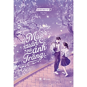 Sách - Mùa xuân và ánh trăng, bản thường