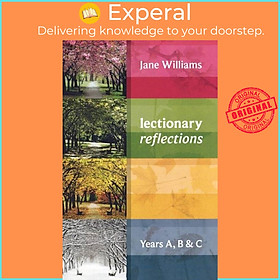 Sách - Lectionary Reflections - Years A, B And C by Dr Jane Williams (UK edition, paperback)