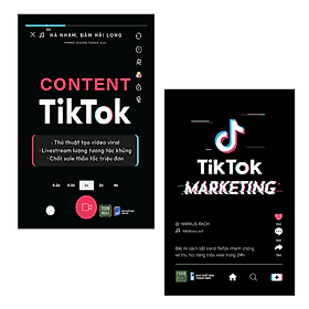 Combo 2 Kinh Tế- Kinh Doanh Hay: Content Tiktok + Tiktok Marketing
