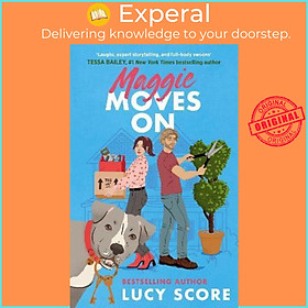 Sách - Maggie Moves On : the perfect romcom to make you laugh, swoon and sob! by Lucy Score (UK edition, paperback)