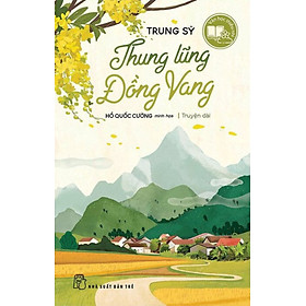 Hình ảnh Thung Lũng Đồng Vang _TRE