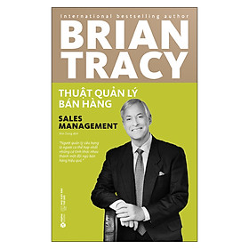 Thuật quản lý bán hàng - Brian Tracy