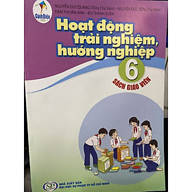 Sách giáo viên Hoạt động trải nghiệm 6 (Cánh diều) 