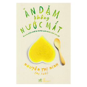 [Download Sách] Ăn Dặm Không Nước Mắt (Tái Bản 2018)