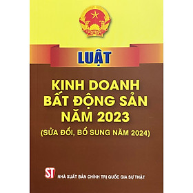 Luật Kinh Doanh Bất Động Sản năm 2023 - Do