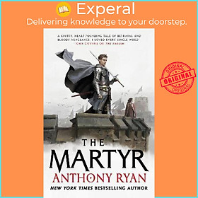 Sách - The Martyr : Book Two of the Covenant of Steel by Anthony Ryan (UK edition, paperback)
